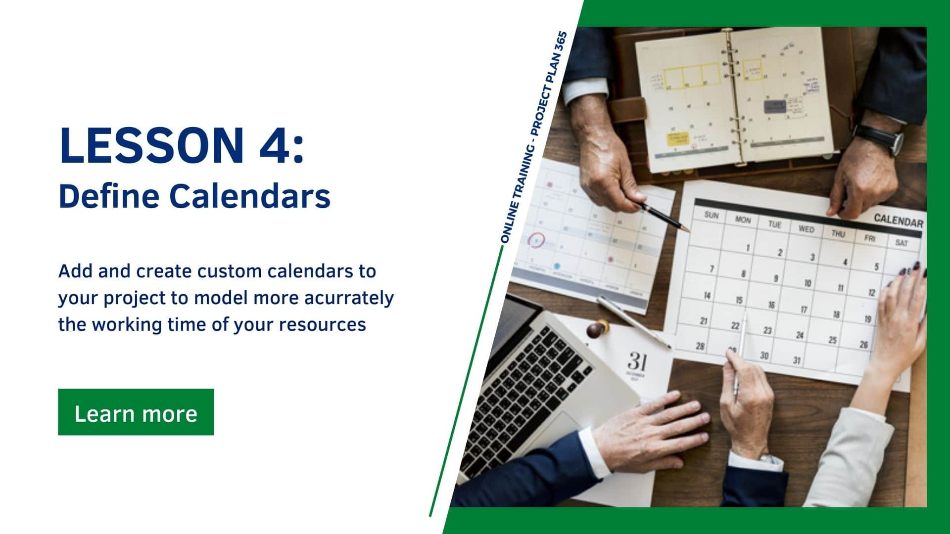 Lesson 4 Define Calendars Project Plan 365
